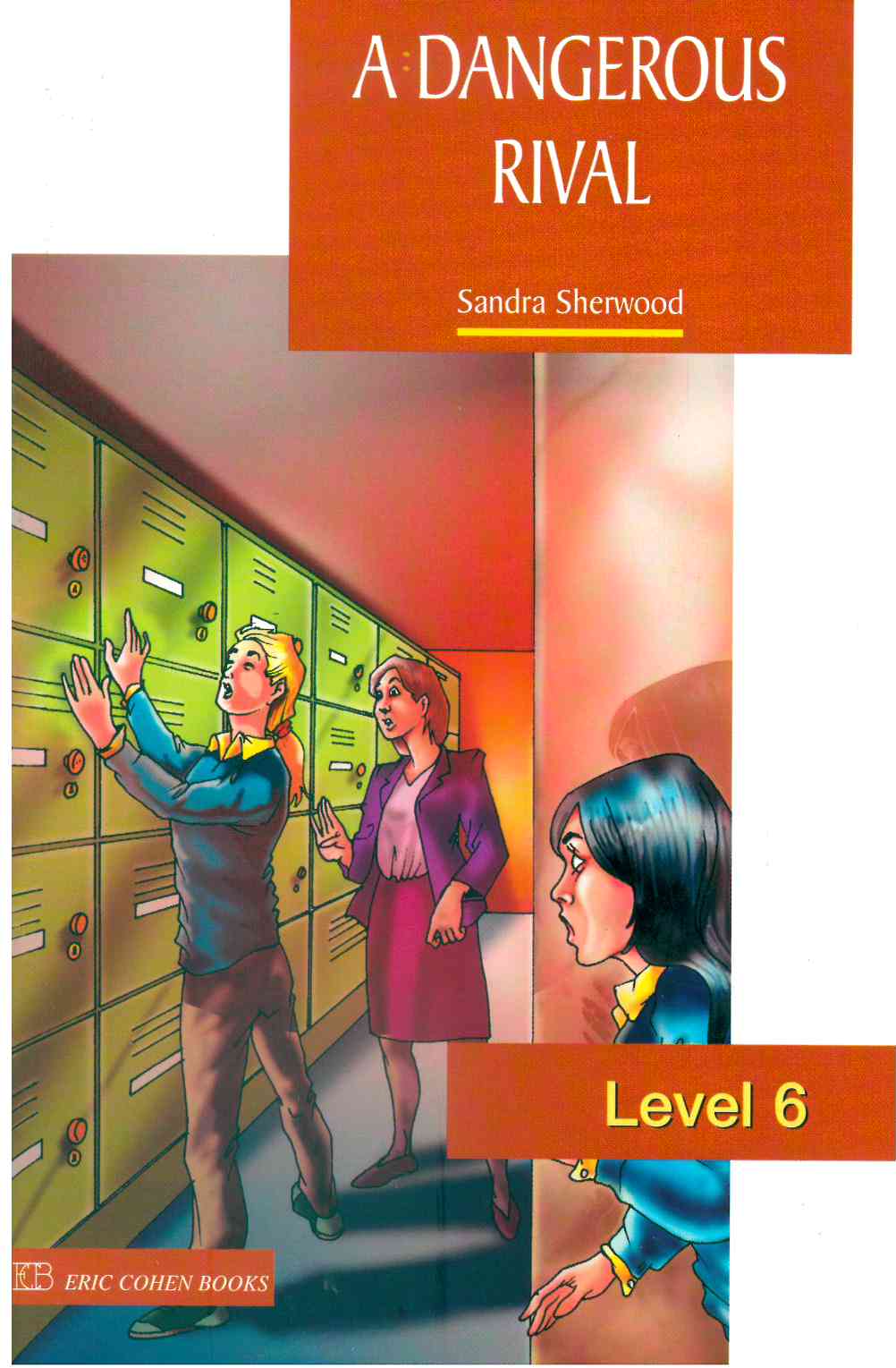 ECB 6 - A DANGEROUS RIVAL