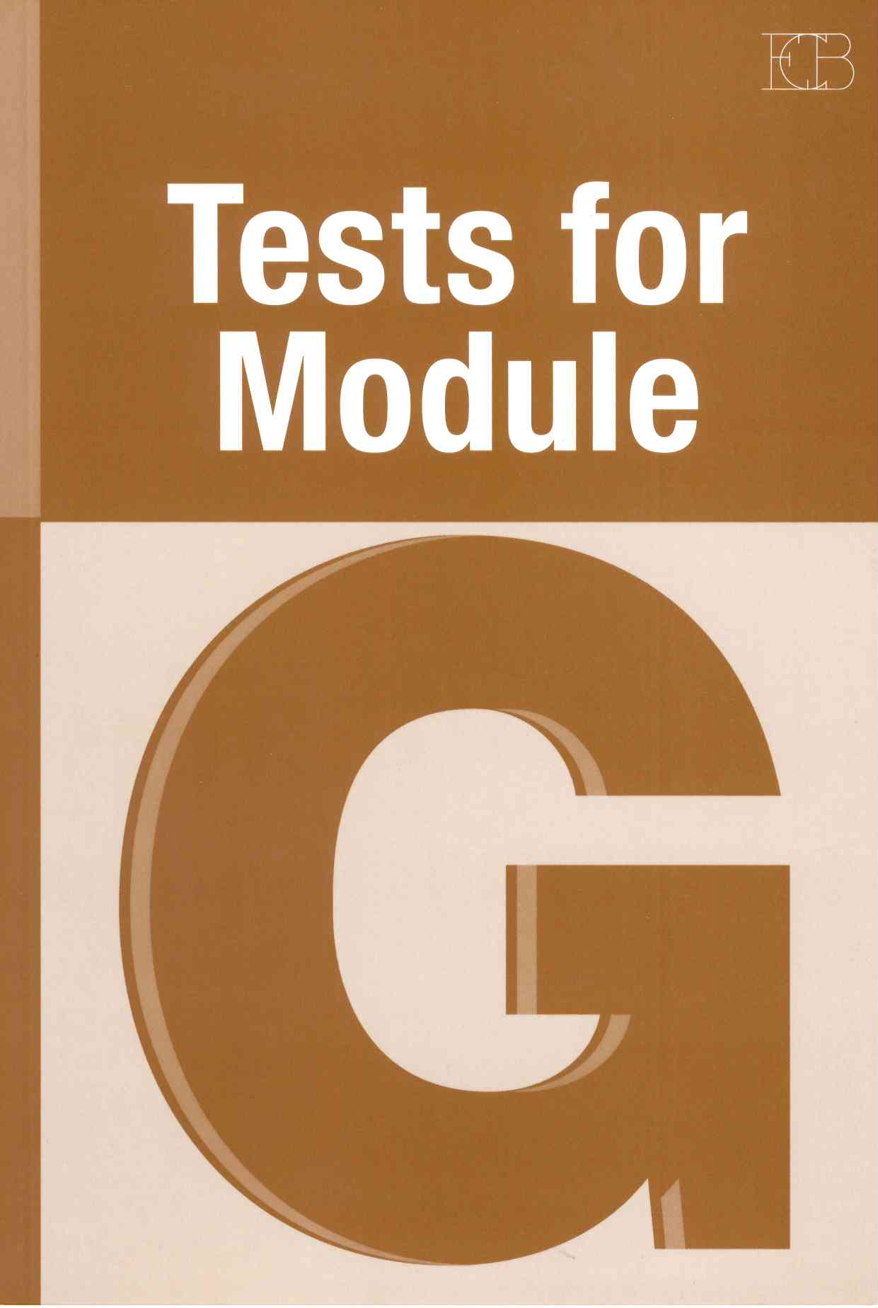 TESTS FOR MODULE G