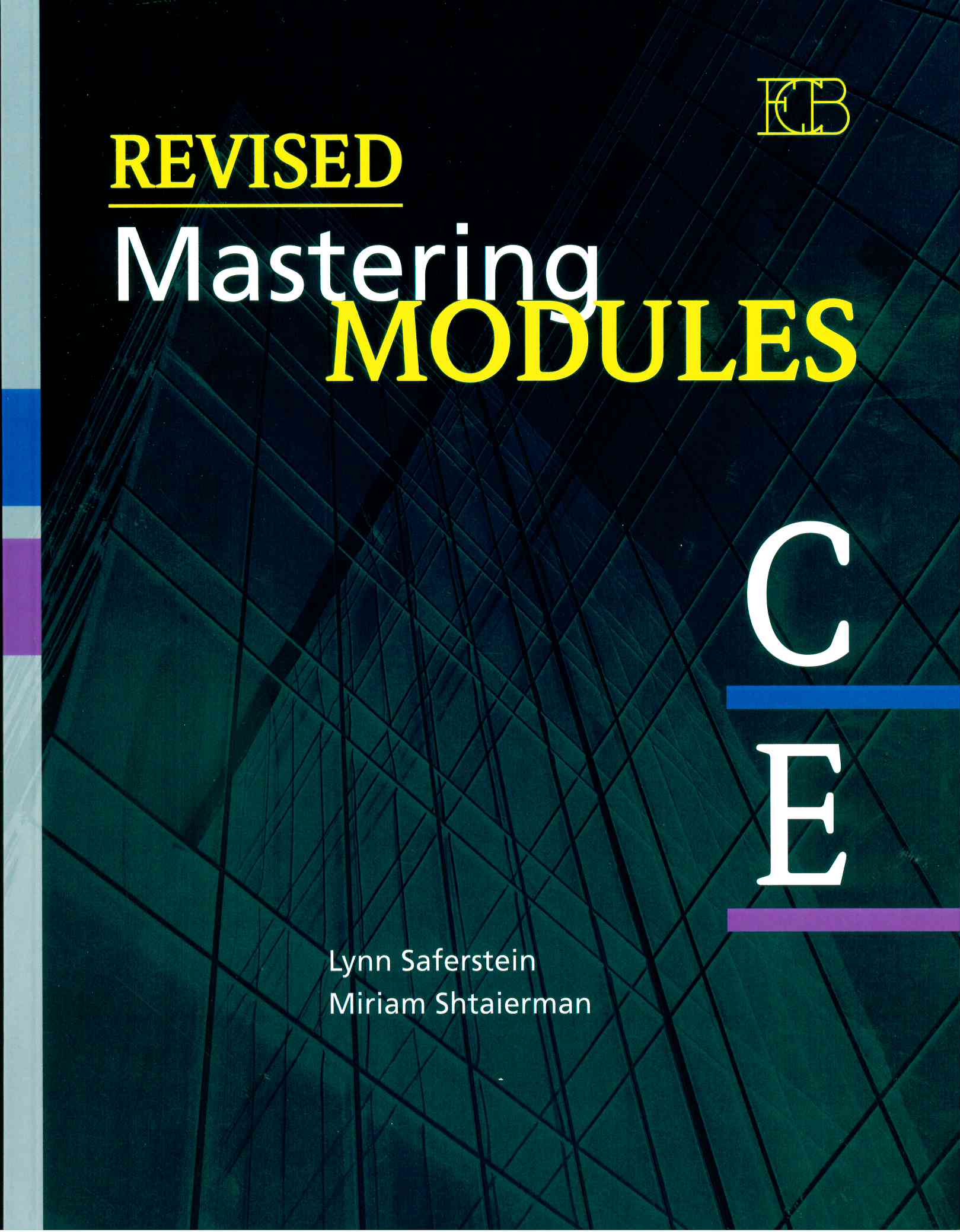 REVISED MASTERING MODULE C-E