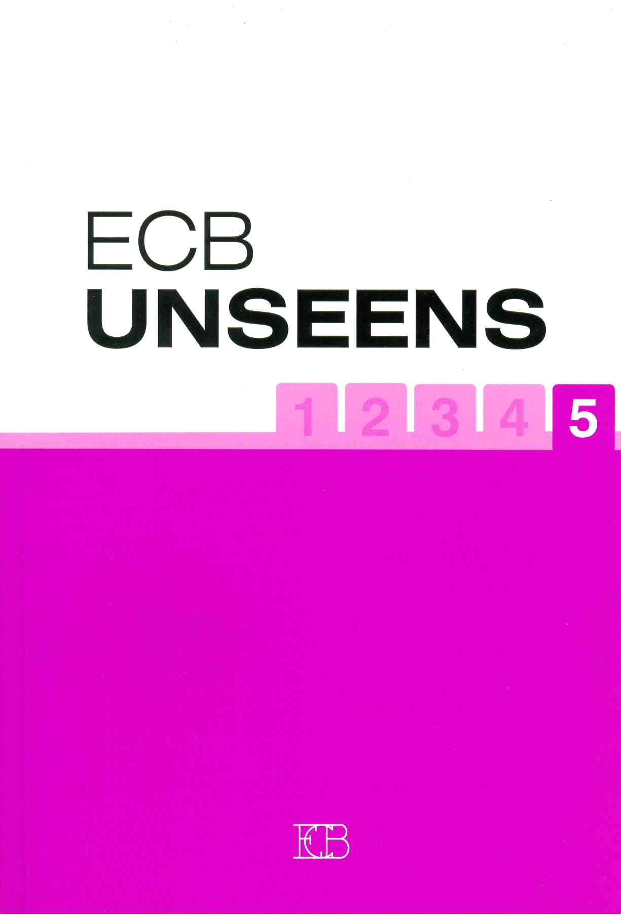 ECB UNSEENS 5